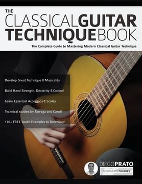portada The Classical Guitar Technique Book (en Inglés)