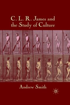 portada C.L.R. James and the Study of Culture