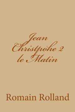portada Jean Christpohe 2 le Matin (en Francés)