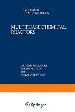 portada Multiphase Chemical Reactors: Volume II -- Design Methods (en Inglés)