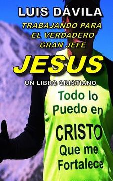 portada Trabajando Para El Gran Jefe Jesus