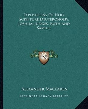 portada expositions of holy scripture deuteronomy, joshua, judges, ruth and samuel (en Inglés)