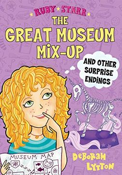 portada The Great Museum Mix-Up and Other Surprise Endings (Ruby Starr) (en Inglés)