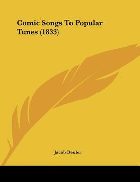 portada comic songs to popular tunes (1833) (en Inglés)