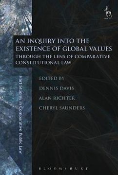 portada An Inquiry into the Existence of Global Values: Through the Lens of Comparative Constitutional Law (en Inglés)