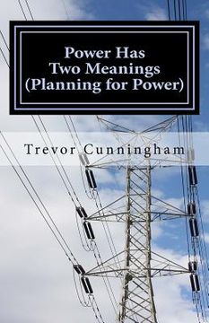 portada Power Has Two Meanings: (Planning for Power) (en Inglés)