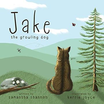 portada Jake the Growling Dog: A Children'S Book About the Power of Kindness, Celebrating Diversity, and Friendship: 1 