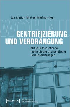 portada Gentrifizierung und Verdrängung Aktuelle Theoretische, Methodische und Politische Herausforderungen (en Alemán)