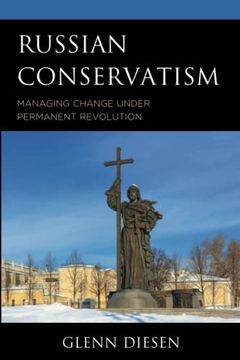portada Russian Conservatism: Managing Change Under Permanent Revolution 