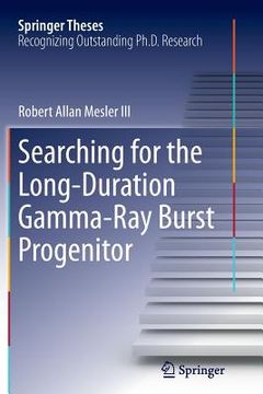 portada Searching for the Long-Duration Gamma-Ray Burst Progenitor (en Inglés)