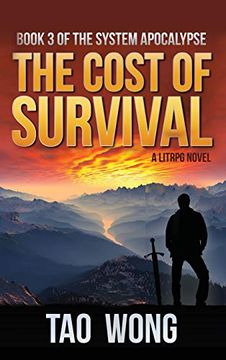 portada Cost of Survival: A Litrpg Apocalypse: The System Apocalypse: Book 3 (en Inglés)