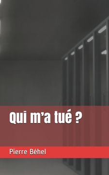 portada Qui m'a tué ? (in French)
