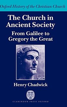 portada The Church in Ancient Society (From Galilee to Gregory the Great) (in English)