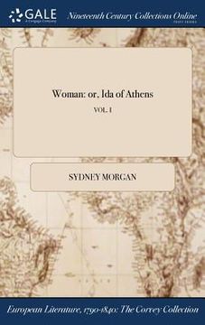 portada Woman: or, Ida of Athens; VOL. I (en Inglés)