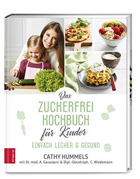 portada Das Zuckerfrei-Kochbuch für Kinder: Einfach Lecker & Gesund (in German)