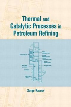 portada thermal and catalytic processes in petroleum refining (en Inglés)