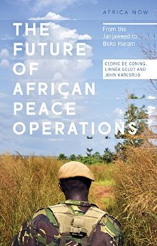 portada The Future of African Peace Operations: From the Janjaweed to Boko Haram (Africa Now)