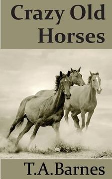 portada Crazy Old Horses (en Inglés)