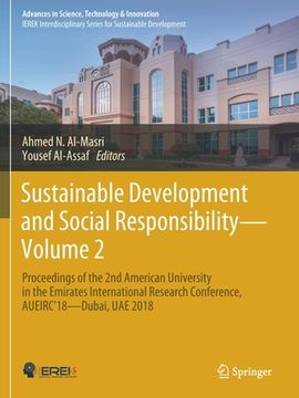 portada Sustainable Development and Social Responsibility--Volume 2: Proceedings of the 2nd American University in the Emirates International Research Confere (en Inglés)