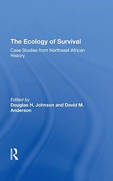 portada The Ecology of Survival: Case Studies From Northeast African History (en Inglés)