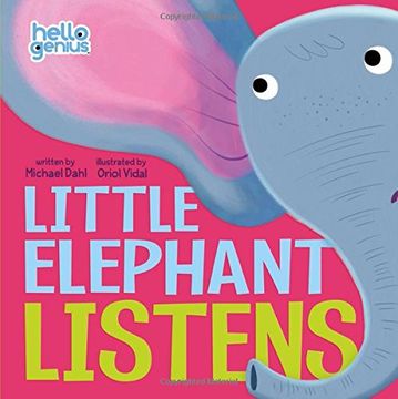 Little Elephant Listens (Early Years: Hello Genius)