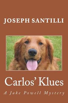 portada Carlos' Klues: A Jake Powell Mystery (in English)