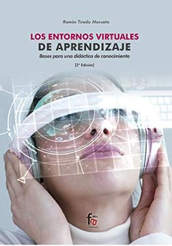 portada Los Entornos Virtuales de Aprendizaje. Bases Para una Didáctica del Conocimiento. 2º Edición (in Spanish)