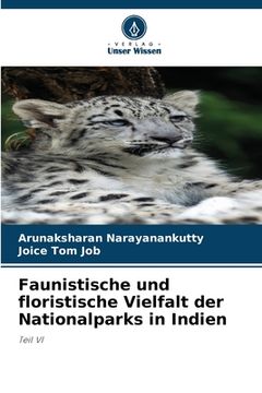 portada Faunistische und floristische Vielfalt der Nationalparks in Indien (en Alemán)