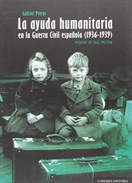 portada Ayuda humanitaria en la Guerra Civil Española (1936-1939),La