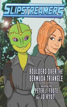 portada Boulders Over the Bermuda Triangle: A Slipstreamers Adventure (en Inglés)