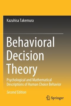 portada Behavioral Decision Theory: Psychological and Mathematical Descriptions of Human Choice Behavior (en Inglés)