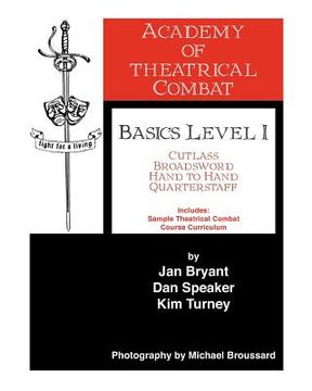 portada academy of theatrical combat basics level 1 (en Inglés)