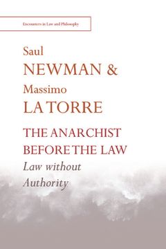 portada The Anarchist Before the Law: Law Without Authority (en Inglés)