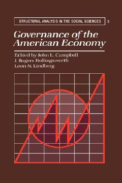portada Governance of the American Economy Hardback (Structural Analysis in the Social Sciences) (in English)