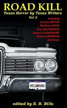 portada Texas Roadkill Volume 3: Texas Horror by Texas Writers 