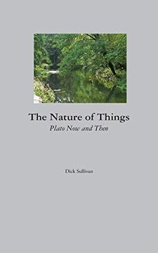 portada The Nature of Things: Plato now and Then (en Inglés)
