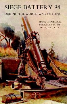 portada siege battery 94 during the world war 1914-18 (en Inglés)