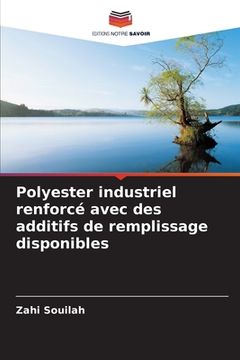 portada Polyester industriel renforcé avec des additifs de remplissage disponibles (en Francés)