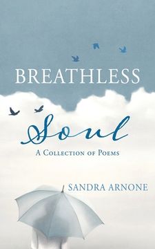 portada Breathless Soul: A Collection of Poems (en Inglés)
