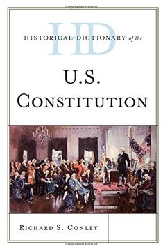 portada Historical Dictionary of the U.S. Constitution (Historical Dictionaries of U.S. Politics and Political Eras)