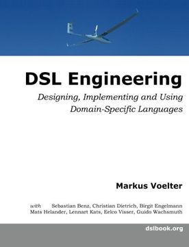 portada Dsl Engineering: Designing, Implementing and Using Domain-Specific Languages (in English)
