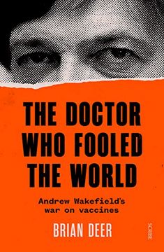 portada The Doctor who Fooled the World: Andrew Wakefield’S war on Vaccines (en Inglés)
