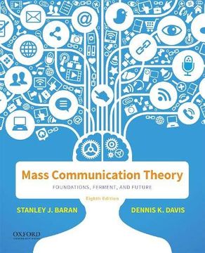 portada Mass Communication Theory: Foundations, Ferment, and Future (in English)