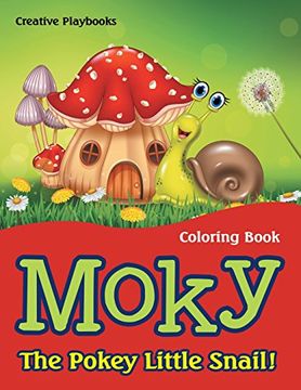 portada Moky - The Pokey Little Snail! Coloring Book