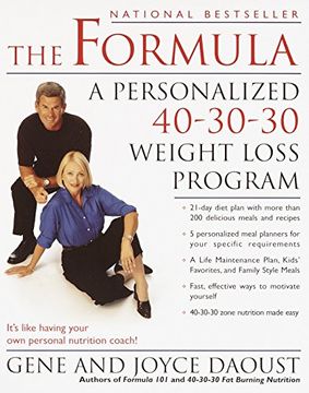 portada The Formula: A Personalized 40-30-30 Fat-Burning Nutrition Program 