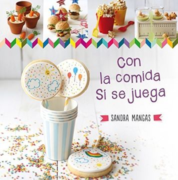 portada ¡con La Comida SÍ Se Juega! (sin Asignar) (in Spanish)