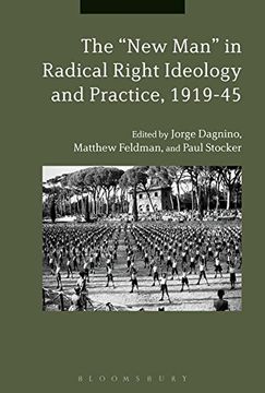 portada The 'New Man' in Radical Right Ideology and Practice, 1919-45