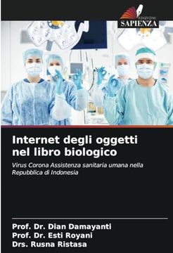portada Internet Degli Oggetti nel Libro Biologico: Virus Corona Assistenza Sanitaria Umana Nella Repubblica di Indonesia (en Italiano)