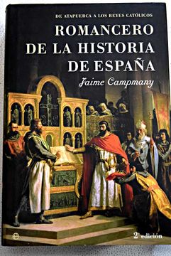 portada Romancero de la Historia de España, tomo 1. De Atapuerca a los Reyes Católicos