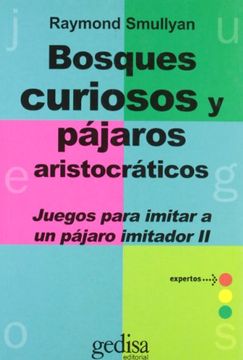 portada Bosques curiosos y pájaros aristocráticos (Paperback) (in Spanish)